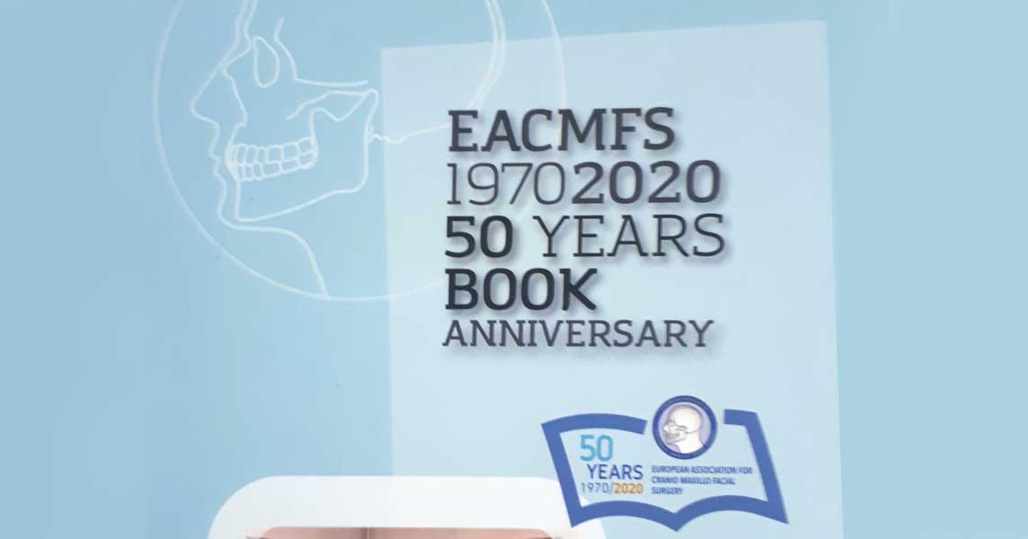 1970-2020: Celebration of the 50th Anniversary of the Foundation of the European Association of Cranio Maxillo Facial Surgery (EACMFS)