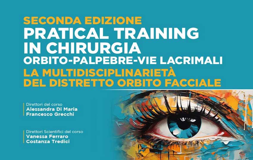 Practical training in chirurgia orbito-palpebre-vie lacrimali – Cremona, 20-21 settembre 2025